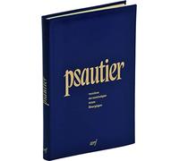 Psautier, version oecuménique : Texte liturgique