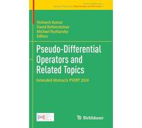 Pseudo-Differential Operators and Related Topics: Extended Abstracts PSORT 2024