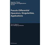 Pseudo-Differential Operators, Singularities, Applications