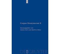 Pseudo-Dionysius Areopagita. De Coelesti Hierarchia, De Ecclesiastica Hierarchia, De Mystica Theologia, Epistulae