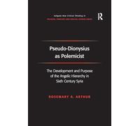 Pseudo-Dionysius as Polemicist