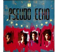 PSEUDO ECHO - FUNKY TOWN 7 INCH (7" VINYL 45) UK RCA 1987