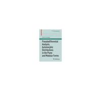 Pseudodifferential Analysis, Automorphic Distributions In The Plane And Modular Forms