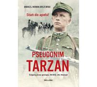 Pseudonyme de Tarzan - Andrzej Nowak-Arczewski (Buch auf Polnisch)