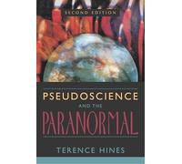Terence Hines – Pseudoscience and the Paranormal