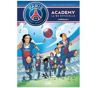Mathieu Mariolle – Paris Saint-Germain Academy : Intégrale T03 à T04 – Bento – Cartonné