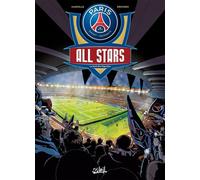 PSG All Stars - La Nuit des légendes - Mathieu Mariolle - Soleil - broché - Bande dessinée jeunesse