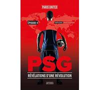 PSG: Episode 2, Révélation d'une révolution
