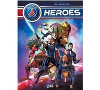 PSG Heroes T02 - Péril Galactique Benj (Scénario), Philippe Briones (Dessinateur), Romain Huet (Coloriste)