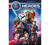 Paris Saint-Germain Heroes T02: Péril galactique – Bande dessinée jeunesse – Broché – Soleil