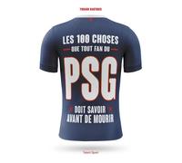 PSG - Les 100 choses que tout fan du PSG doit savoir avant de mourir Paris Saint-Germain - Yohann Hautbois - Talent Sport - broché - Essai