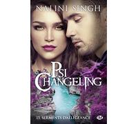 Psi-Changeling, T15 : Serments d'allégeance