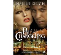 Psi-changeling – Tome 7 : Souvenirs ardents – Bragelonne