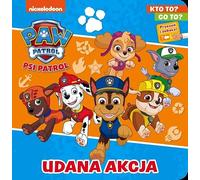 Psi Patrol Kto to? Co to? Udana akcja