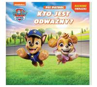 Psi Patrol. Ruchome obrazki. Kto jest odważny?: Psi Patrol. Ruchome obrazki. Kto jest odważny?