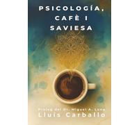 PSICOLOGIA, CAFÈ I SAVIESA: D' Orient a Occident i viceversa. Teoria i pràctica