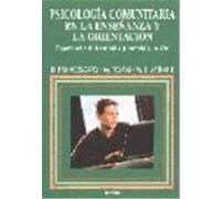 PSICOLOGÍA COMUNITARIA EN LA ENSEÑANZA Y LA ORIENTACIÓN. Experiencias de formación: presencial y on-line