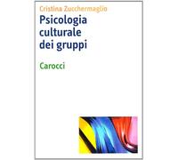 Psicologia culturale dei gruppi
