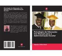 Psicologia Da Educação: Um Manual Para A Administração Escolar