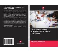Psicologia Das Crianças Em Idade Escolar