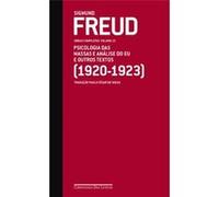 Psicologia Das Massas E Análise Do Eu E Outros Textos. 1920-1923 Sigmund Freud (Auteur)