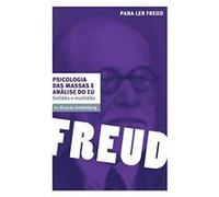 Psicologia Das Massas E Análise Do Eu. Solidão E Multidão Ricardo Goldenberg (Auteur)