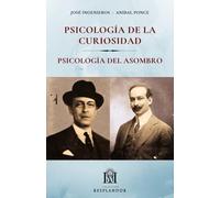 Psicología de la Curiosidad y Psicología del Asombro: Antología de textos psicológicos