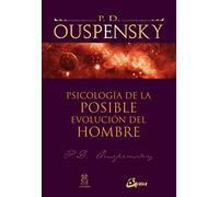 Psicología De La Posible Evolución Del Hombre - [Livre en VO] Ouspensky, P D (Auteur)