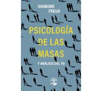 Psicología de las masas y análisis del yo