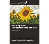 Psicología del comportamiento delictivo: Manual didáctico