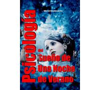 Psicología Del Sueño De Una Noche De Verano