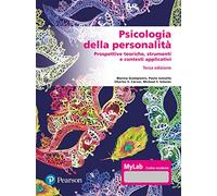 Psicologia della personalità. Prospettive teoriche, strumenti e contesti applicativi. Ediz. Mylab. Con Contenuto digitale per accesso online