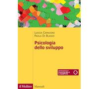 Psicologia dello sviluppo. Nuova ediz.