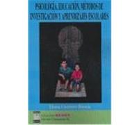 PSICOLOGIA, EDUCACION, METODOS DE INVESTIGACION Y APRENDIZAJES ESCOLARES