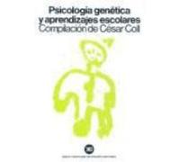 Psicología Genética Y Aprendizajes Escolares - Coll, César Coll, César (Auteur)