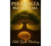 PSICOLOGIA PARA EL ALMA