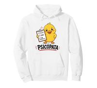 Psicopata Duck Spanish Chaos No Remorse Citation Humoristique Sweat à Capuche