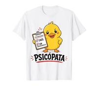 Psicopata Duck Spanish Chaos No Remorse Citation Humoristique T-Shirt Graphique avec Valeur