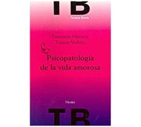 Psicopatología De La Vida Amorosa - [Livre en VO] Muriana, Emanuela, Verbitz, Tiziana (Auteur)