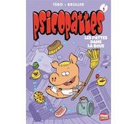 Psicopattes - Poche - Tome 01 Hélène Bruller (Auteur), Tébo (Dessinateur)