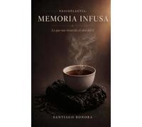 Psicoplastía: Memoria Infusa: Lo que nos recuerda el olor del té