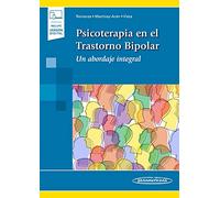 Psicoterapia en el Trastorno Bipolar (+ebook): Un abordaje integral