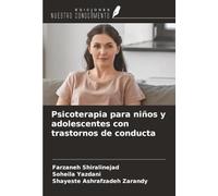 Psicoterapia para niños y adolescentes con trastornos de conducta