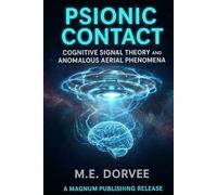 Psionic Contact: Cognitive Signal Theory and Anomalous Aerial Phenomena