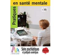 PSM 1-2023 Soins psychiatriques et pratiques numériques - Pratiques en santé mentale (PSM) - Champ Social Eds Du - broché - Revue
