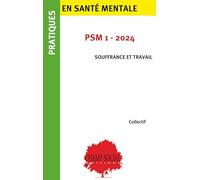 PSM 1-2024 : Souffrance et travail