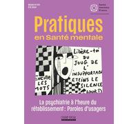 PSM 2-2024 : La psychiatrie à l'heure du rétablissement, paroles d'usagers