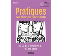 PSM 2-2025 : Loi du 11 février 2005...20 ans après - Pratiques en santé mentale (PSM) - Champ Social Eds Du - broché - Revue