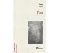 Psoas - Daniel Cohen - L'harmattan - broché - Essai