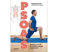 Psoas – Réveiller le muscle de l’équilibre physique et émotionnel – Mango